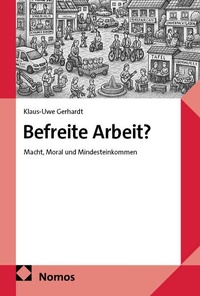 Bild vergrößern Bild: Befreite Arbeit? - Nomos