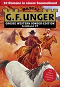 Cover: G. F. Unger Sonder-Edition Gro&szlig;band 27 - Bastei L&uuml;bbe