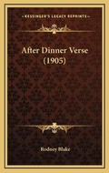Cover: After Dinner Verse (1905) - Kessinger Publishing