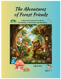 Enlarge image Cover: The Adventures of Forest Friends - Lily Green Store Publishing