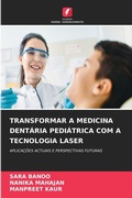 Cover: Transformar a Medicina Dentaria Pediatrica Com a Tecnologia Laser - Edicoes Nosso Conhecimento