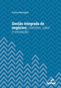 Cover: Gest&atilde;o integrada de neg&oacute;cios: clientes, valor e inova&ccedil;&atilde;o - Editora Senac S&atilde;o Paulo
