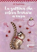 Cover: La gattina che voleva tornare a casa - Universale economica. Ragazzi;Feltrinelli