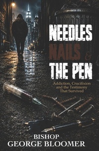Enlarge image Cover: Needles, Nails & the Pen - Blooming House Publishers
