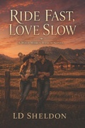 Cover: RIDE FAST, LOVE SLOW - RIDE FAST, LOVE SLOW
