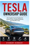 Cover: Tesla Ownership Guide - Tesla Ownership Guide
