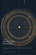 Cover: The Sovereign Founder - The Sovereign Founder