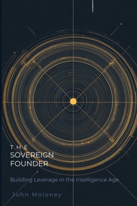 Enlarge image Cover: The Sovereign Founder - The Sovereign Founder