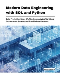 Enlarge image Cover: Modern Data Engineering with SQL and Python - Modern Data Engineering with SQL and Python