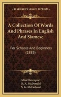 Cover: A Collection Of Words And Phrases In English And Siamese - Kessinger Publishing