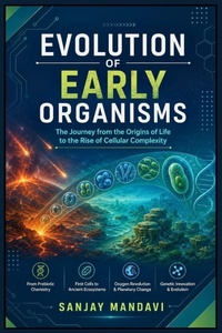 Enlarge image Cover: Evolution of Early Organisms - Evolution of Early Organisms