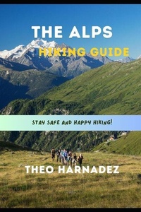 Enlarge image Cover: THE ALPS HIKING GUIDE - THE ALPS HIKING GUIDE
