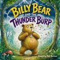 Cover: Billy Bear and the Thunder Burp - Independently Published