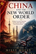 Cover: CHINA AND THE NEW WORLD ORDER - CHINA AND THE NEW WORLD ORDER