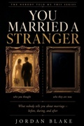Cover: You Married a Stranger - Independently Published