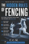 Cover: The Hidden Rules of Fencing - The Hidden Rules of Fencing
