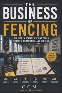 Enlarge image Cover: The Business of Fencing - The Business of Fencing
