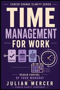 Enlarge image Cover: Time Management for Work - Independently Published