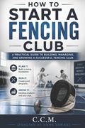 Cover: How to Start a Fencing Club - How to Start a Fencing Club