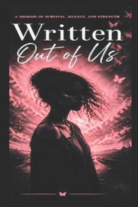 Enlarge image Cover: Written Out Of Us - Independently Published