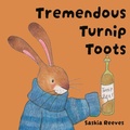 Cover: Tremendous Turnip Toots - Independently Published