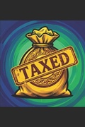 Cover: TAXING THE WEALTHY - Independently Published