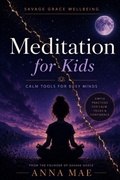 Cover: Meditation for Kids - Branching Plot Books