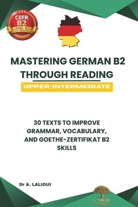 Enlarge image Cover: Mastering German B2 Through Reading - Mastering German B2 Through Reading