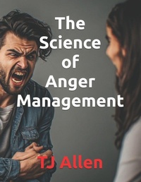 Enlarge image Cover: The Science of Anger Management - The Science of Anger Management