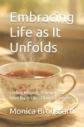 Cover: Embracing Life as It Unfolds - Embracing Life as It Unfolds