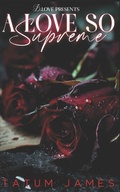 Cover: A Love So Supreme - Independently Published