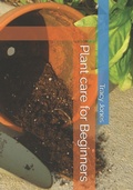 Cover: Plant care for Beginners - Independently Published