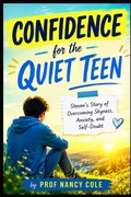 Cover: Confidence For The Quiet Teen - Confidence For The Quiet Teen