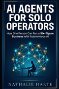 Cover: AI Agents for Solo Operators - Independently Published