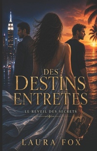 Enlarge image Cover: DES DESTINS ENTRETES - Independently Published