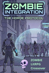 Enlarge image Cover: ZOMBIE INTEGRATION - Independently Published