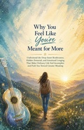 Cover: Why You Feel Like You're Meant for More - Independently Published