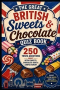 Cover: The Great British Sweets & Chocolate Quiz Book - Independently Published