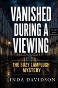 Cover: Vanished During a Viewing - Vanished During a Viewing