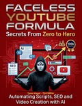 Cover: AI Faceless YouTube Secrets Formula - AI Faceless YouTube Secrets Formula