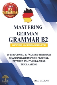 Enlarge image Cover: Mastering German Grammar B2 - Mastering German Grammar B2
