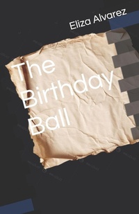 Enlarge image Cover: The Birthday Ball - Independently Published