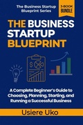 Cover: The Business Startup Blueprint - Independently Published