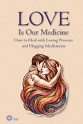 Cover: LOVE Is Our Medicine - Independently Published