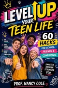 Cover: Level Up Your Teen Life - Level Up Your Teen Life