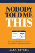 Cover: Nobody Told Me This - Independently Published