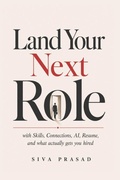 Cover: LAND YOUR NEXT ROLE - Independently Published