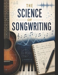 Enlarge image Cover: The Science of Songwriting - The Science of Songwriting