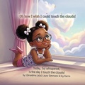 Cover: Oh how I wish I could touch the clouds! - Independently Published