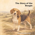 Cover: The Story of the Beagle - The Story of the Beagle